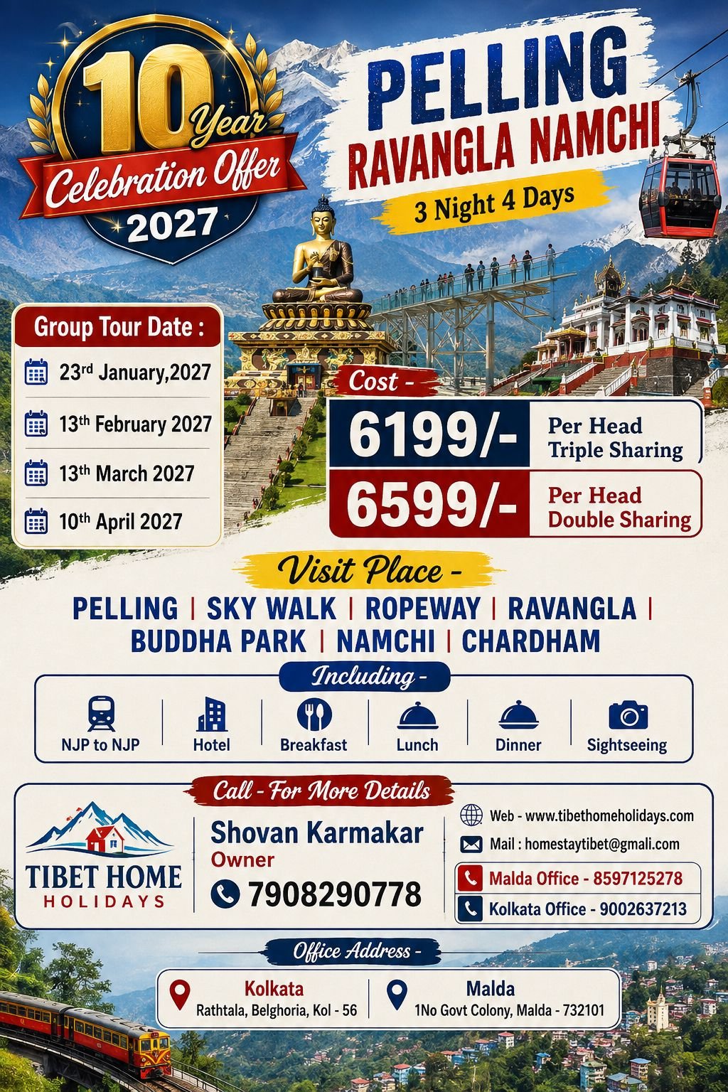 PELLING-RAVANGLA-NAMCHI GROUP TOUR,2027